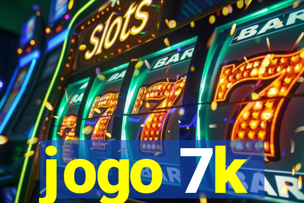 jogo 7k